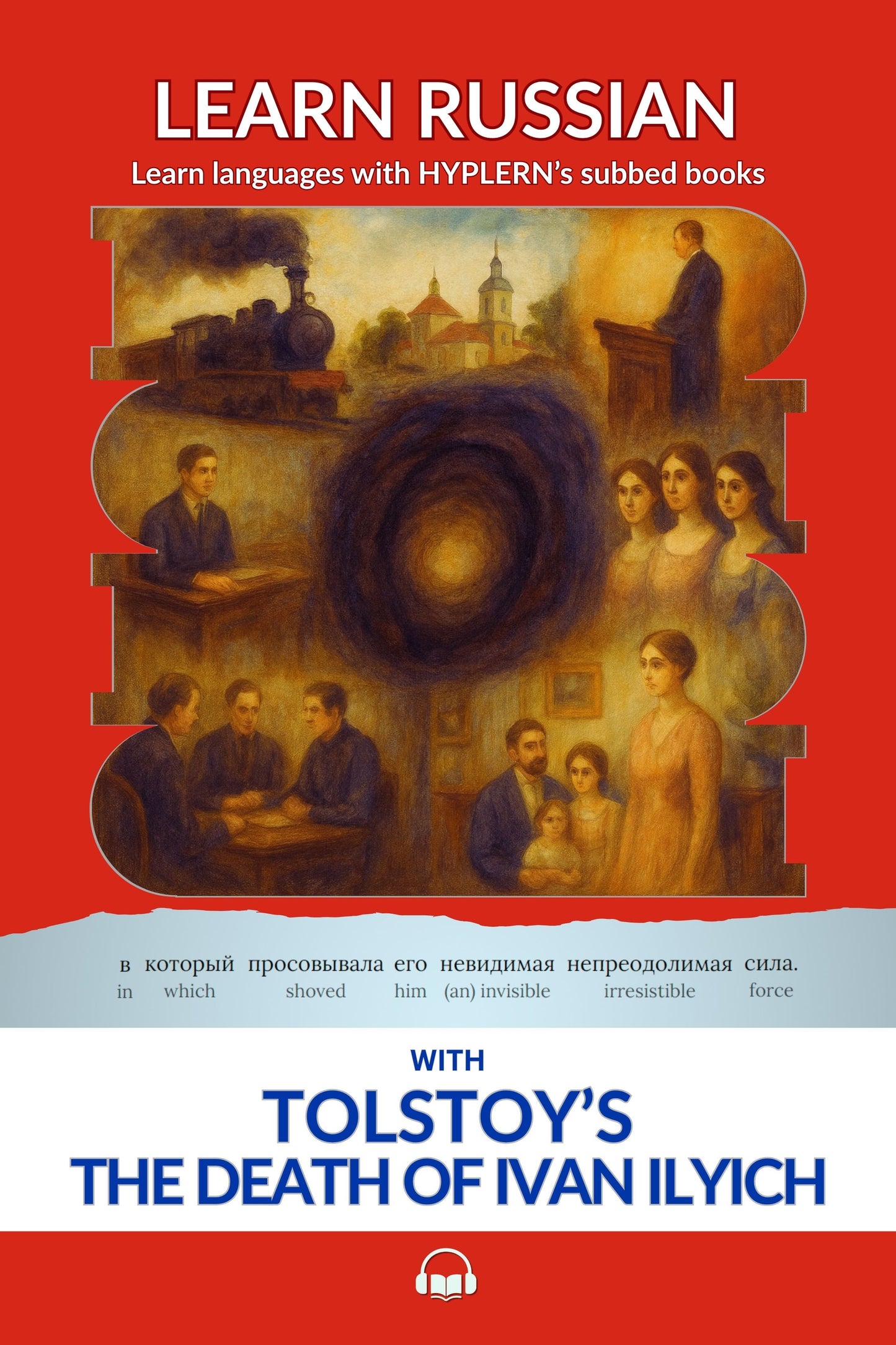 HypLern - Learn Russian with Tolstoy's The Death of Ivan Ilyich - Interlinear PDF and Epub