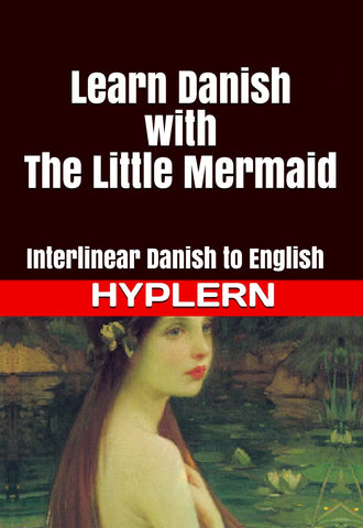 HypLern - Learn Danish with The Little Mermaid - PDF, Epub, Mobi and Audio