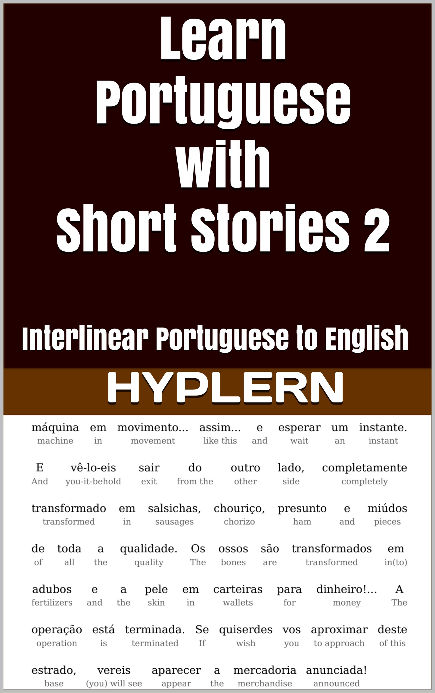 HypLern - Learn Portuguese with Short Stories 2 - Interlinear PDF, Epub, Mobi and audio
