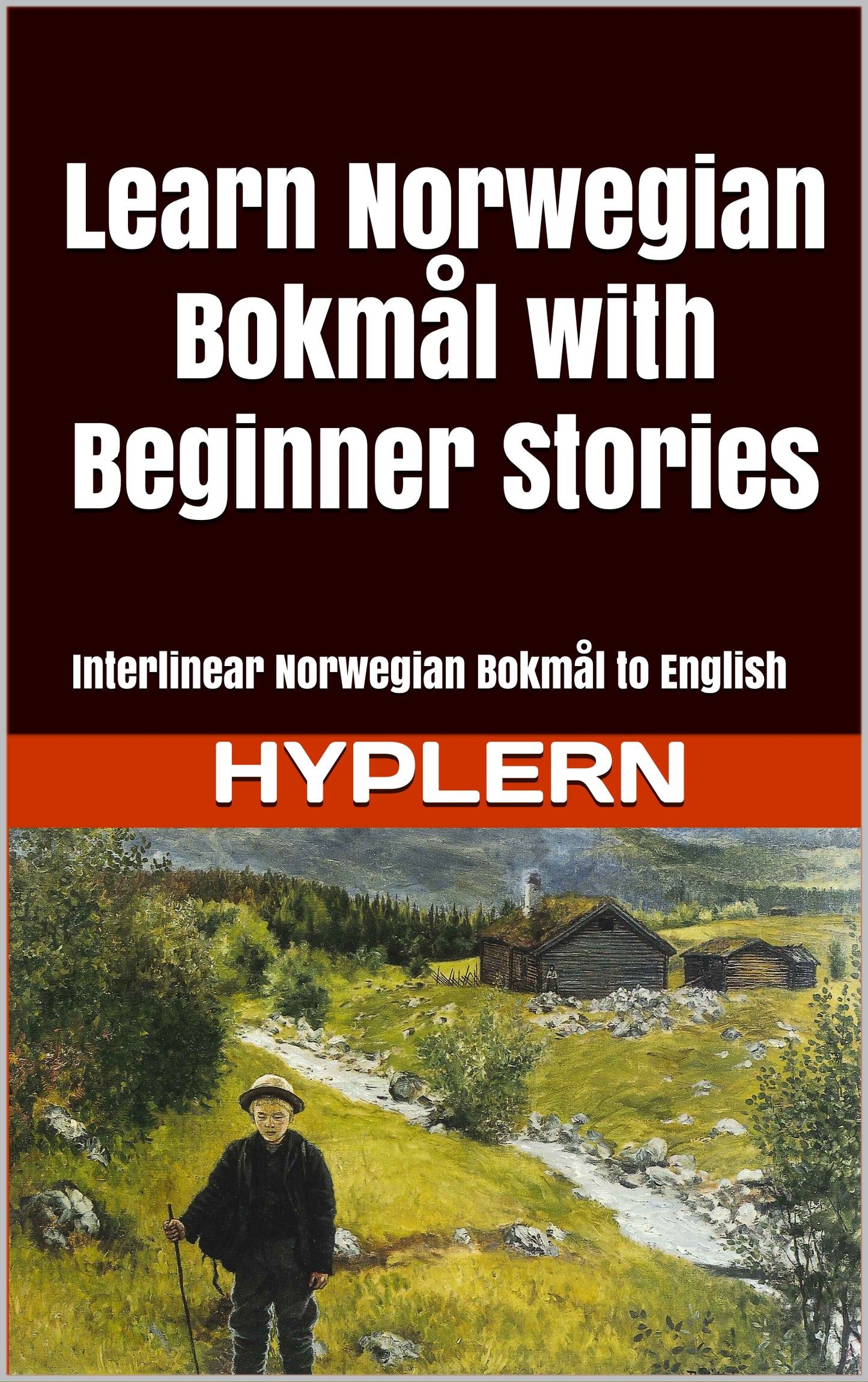 HypLern - Learn Norwegian With Beginner Stories - Interlinear PDF, Epub, Mobi and audio