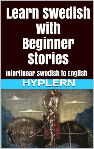 HypLern - Learn Swedish With Beginner Stories - Interlinear PDF, Epub, Mobi and Audio