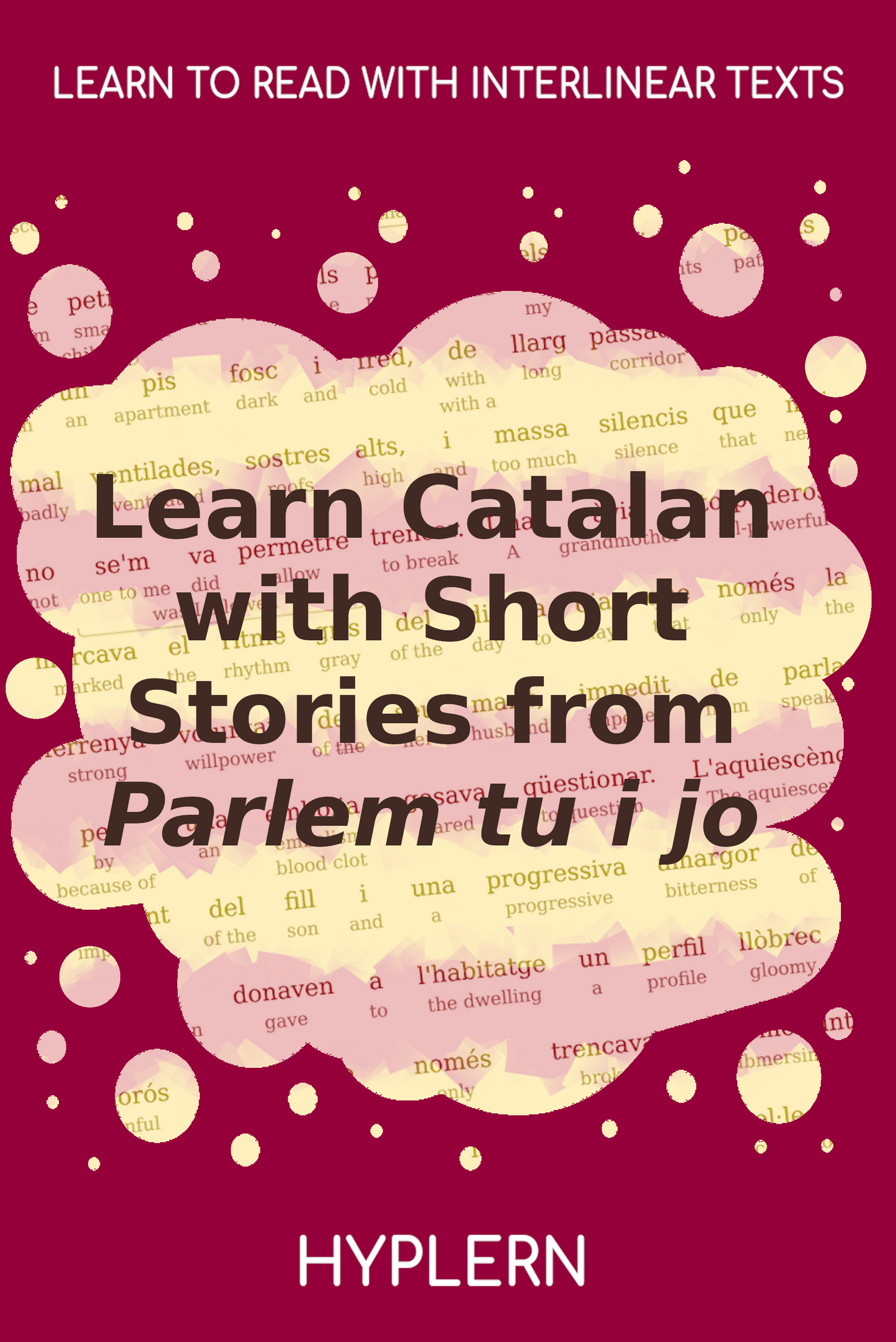 HypLern - Learn Catalan With Short Stories - Interlinear books in PDF, Epub, Mobi and Mp3 format