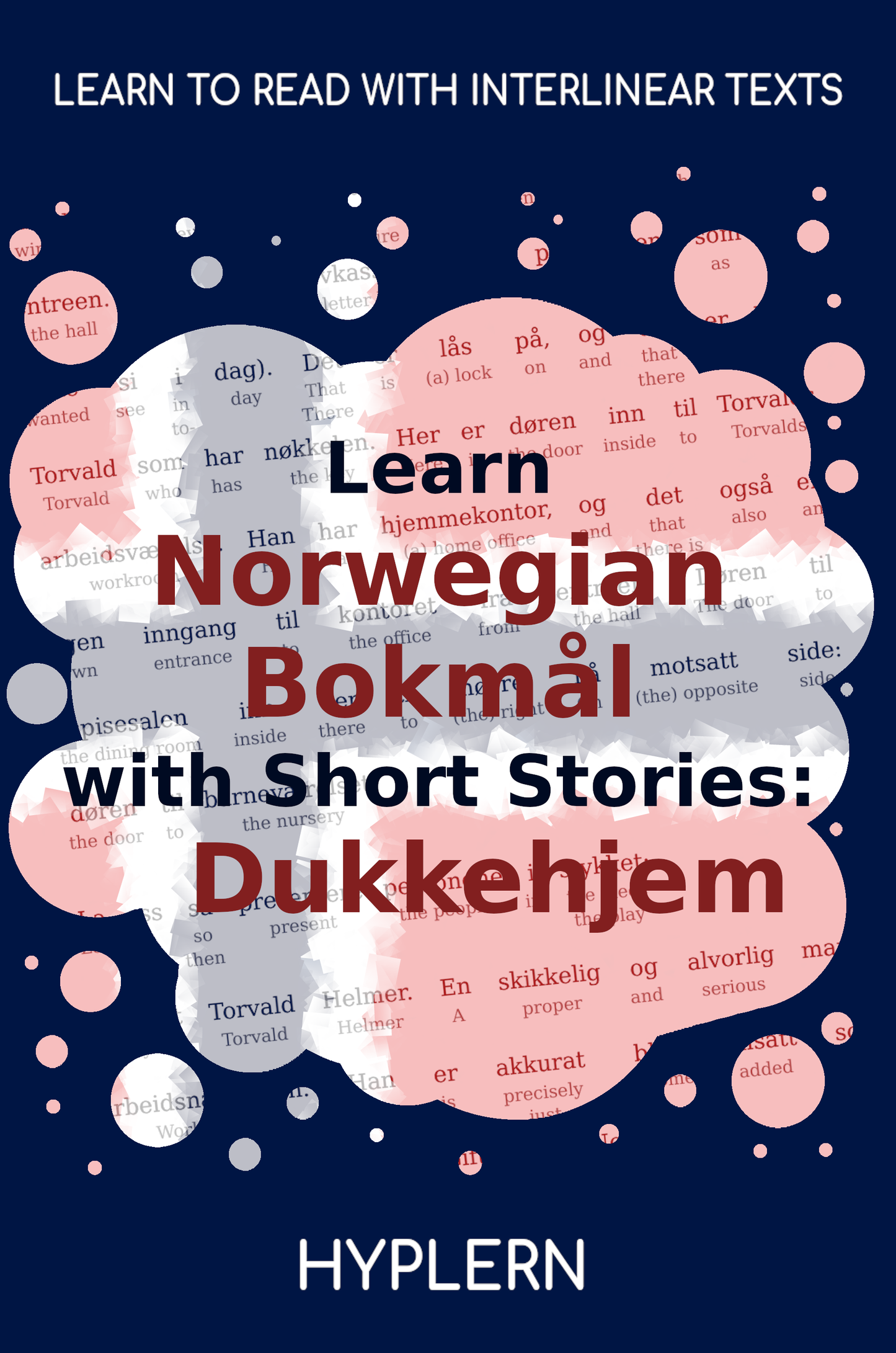 HypLern - Learn Norwegian With Short Stories - Dukkehjem - Interlinear PDF, Epub, Mobi and audio