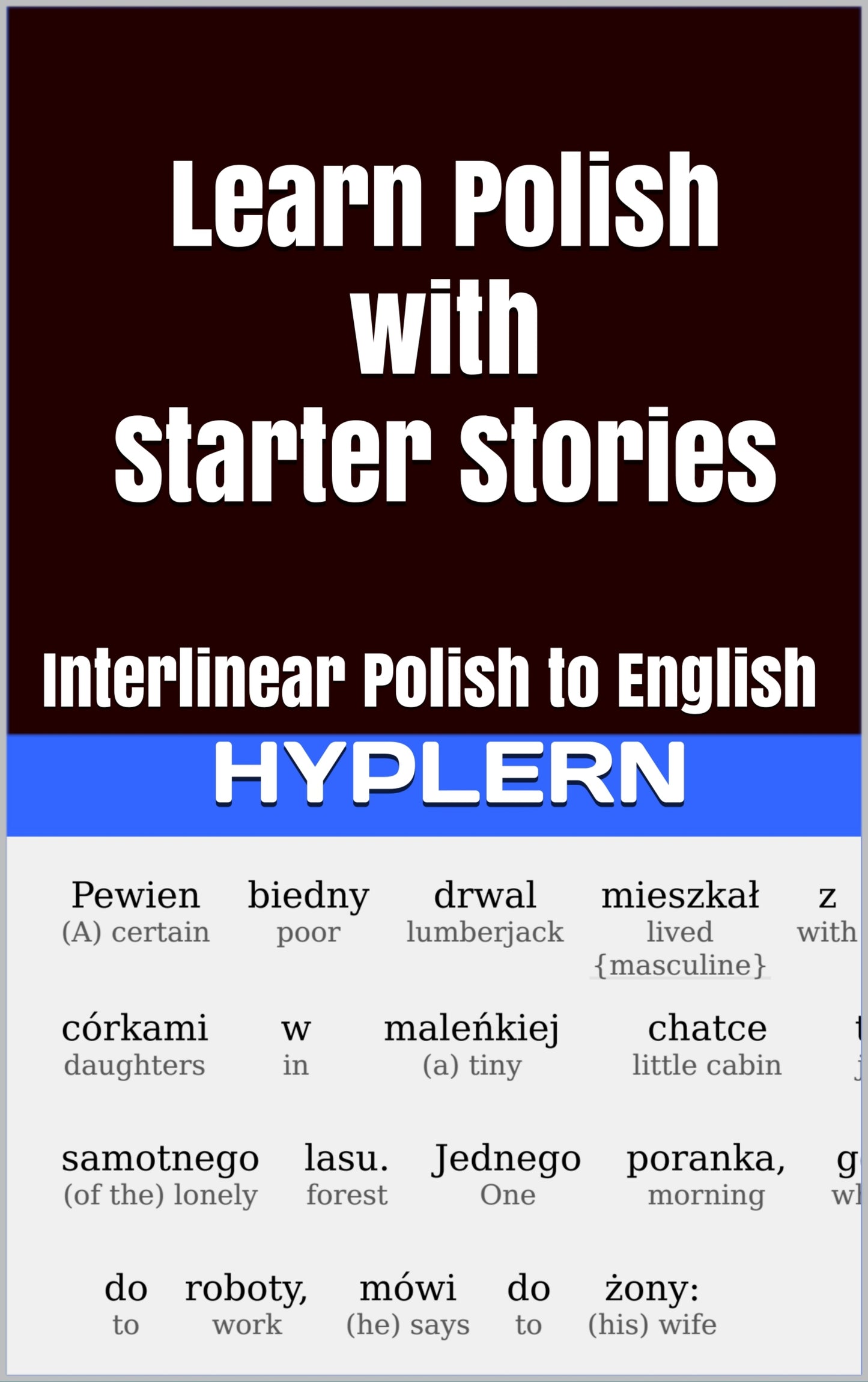 HypLern - Learn Polish with Starter Stories - Interlinear PDF, Epub, Mobi and separate Audio