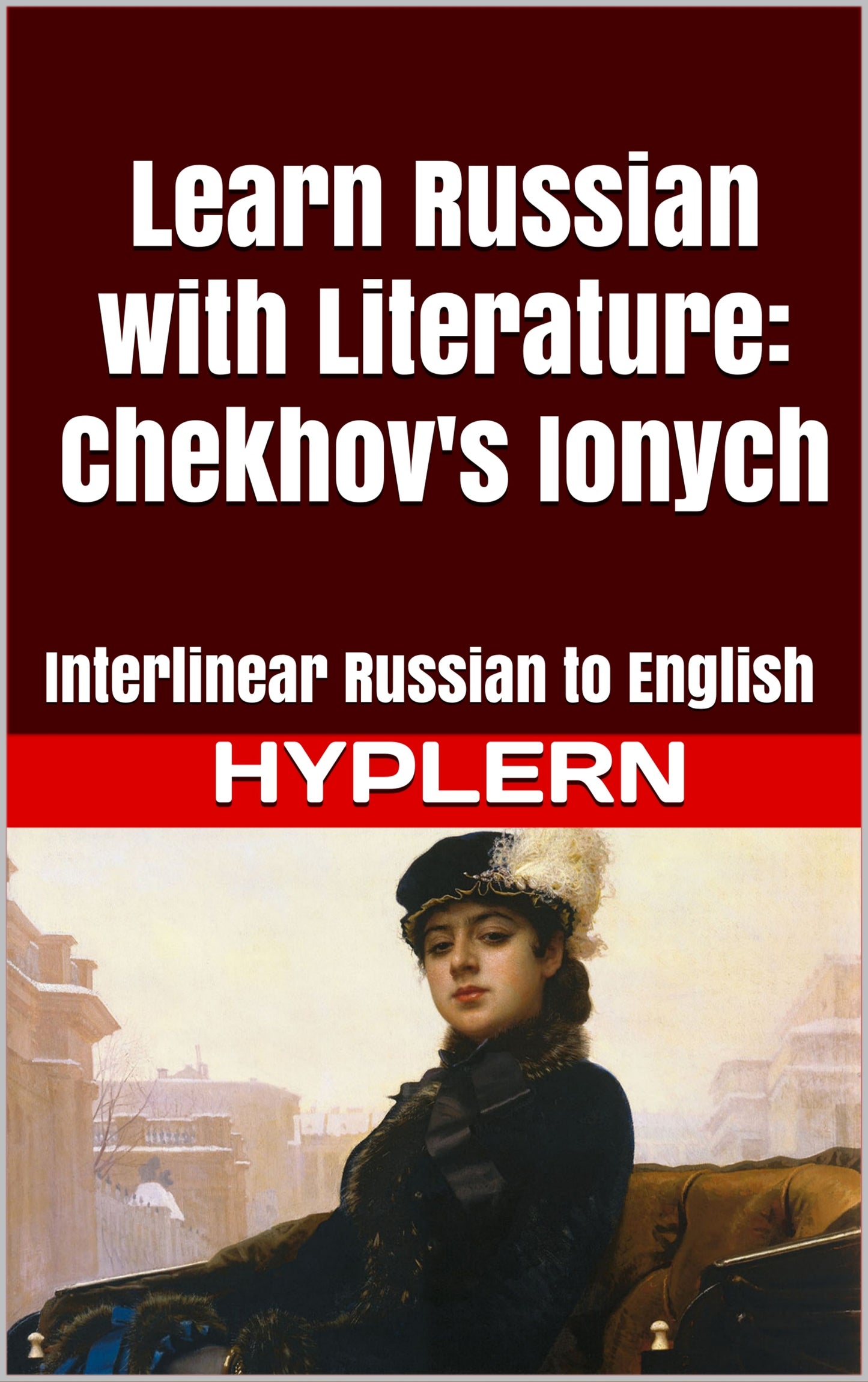 HypLern - Learn Russian with Ionych- Interlinear PDF, Epub, Mobi and audio