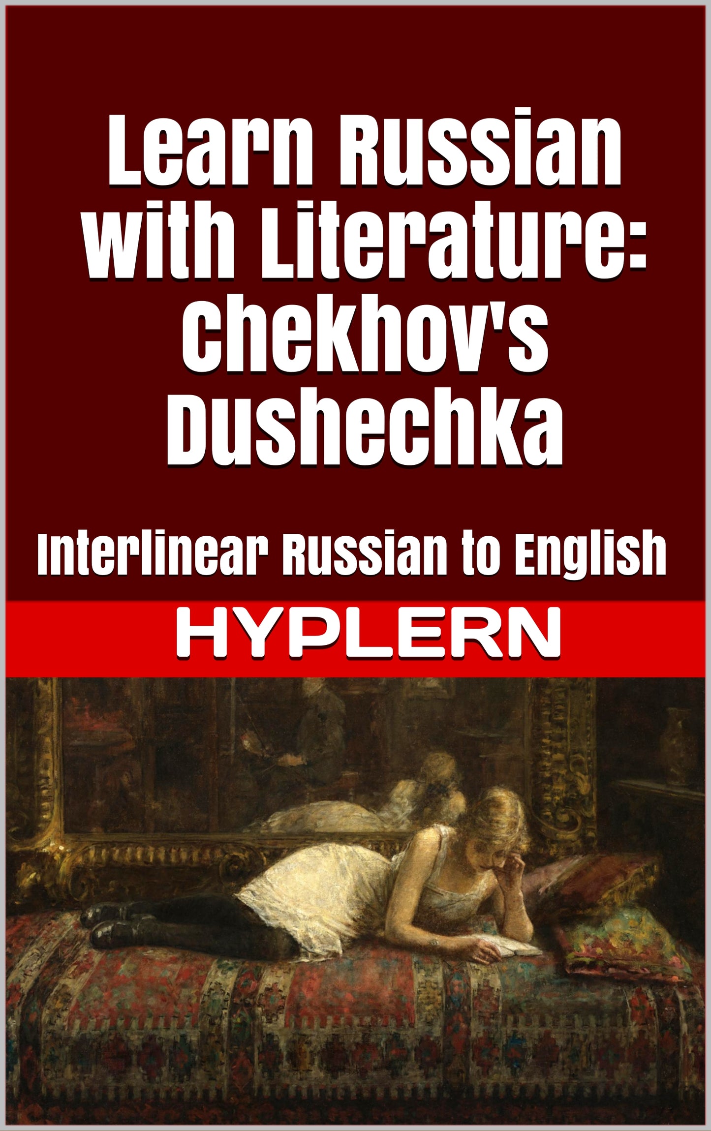 HypLern - Learn Russian with Dushechka - Interlinear PDF, Epub, Mobi and audio