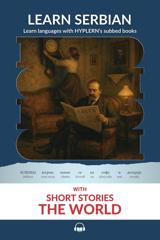 Learn Serbian with HypLern Interlinear - Part III