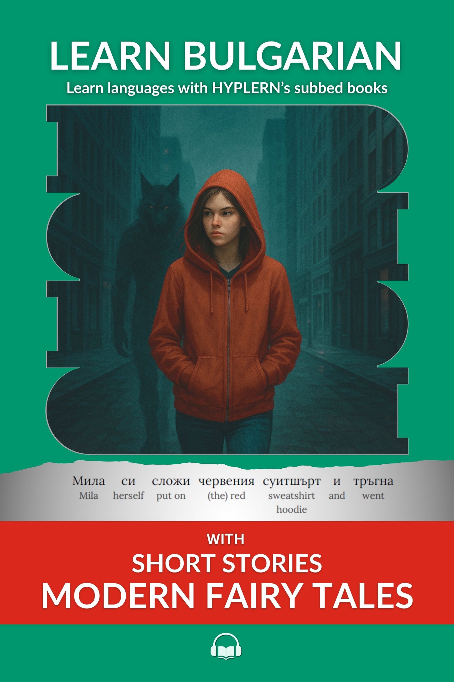 HypLern - Learn Bulgarian With Short Stories - Modern Fairytales - Interlinear books in PDF, Epub, and mp3 format