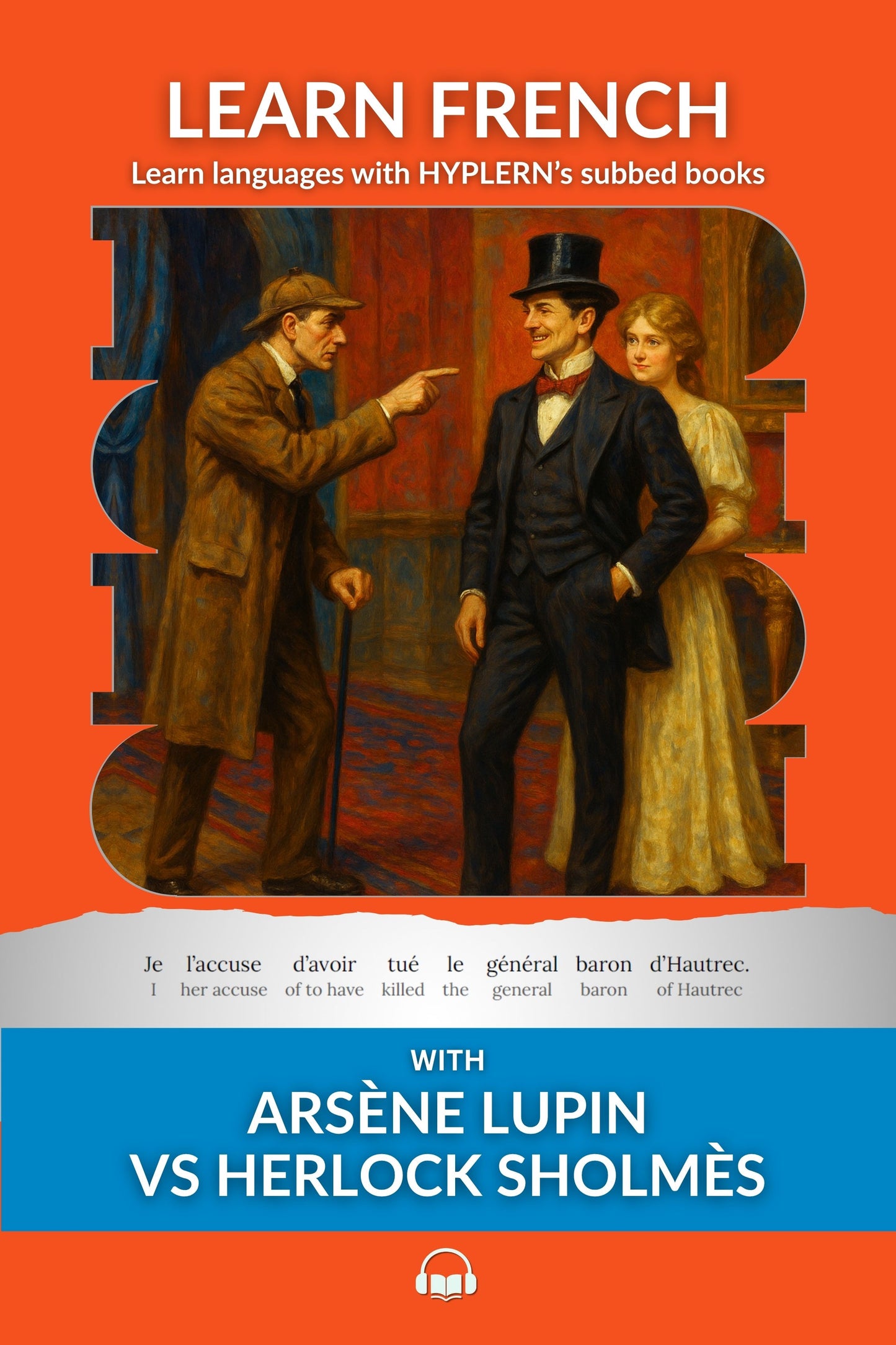 HypLern - Learn French With Arsene Lupin vs Herlock Sholmes - Interlinear PDF and Epub
