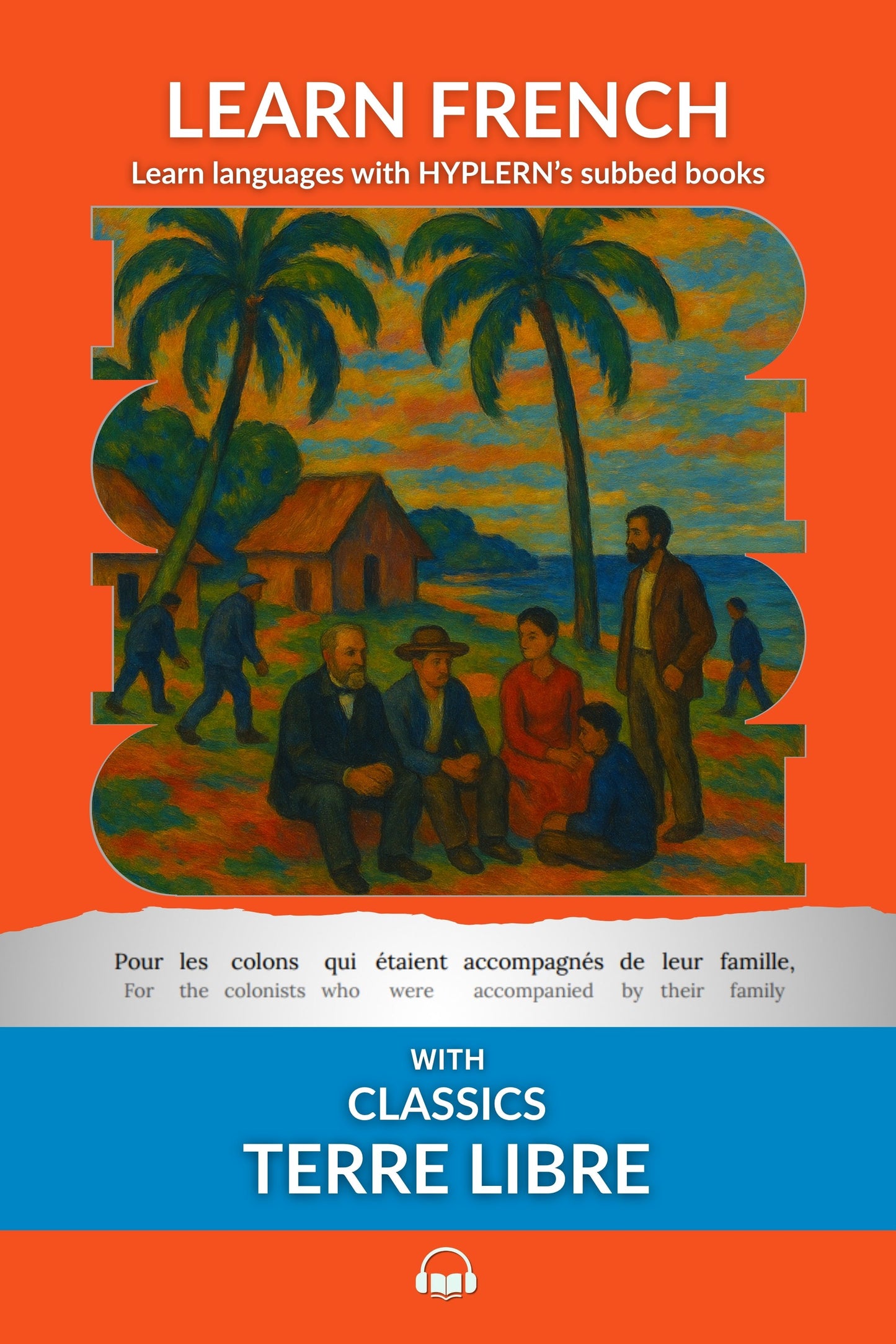 HypLern - Learn French With Terre Libre - Interlinear PDF and Epubs