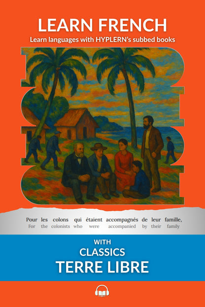HypLern - Learn French With Terre Libre - Interlinear PDF and Epubs