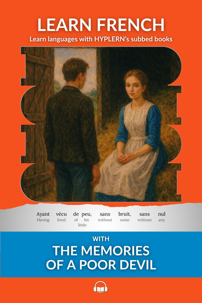 HypLern - Learn French With The Memories Of A Poor Devil - Interlinear PDF and Epubs