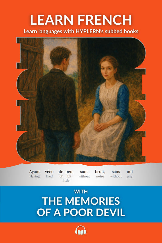 HypLern - Learn French With The Memories Of A Poor Devil - Interlinear PDF and Epubs