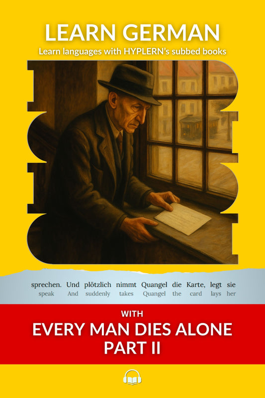 HypLern - Learn German with Every Man Dies Alone - Part II - Interlinear PDF and Epub