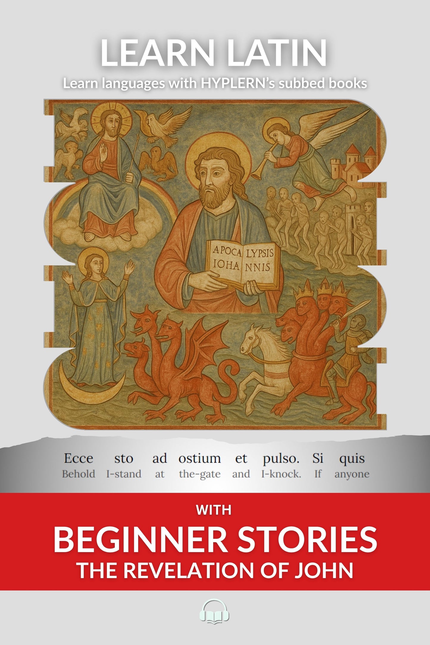 HypLern - Learn Latin With Beginner Stories: The Revelation of John - Interlinear PDF and Epub