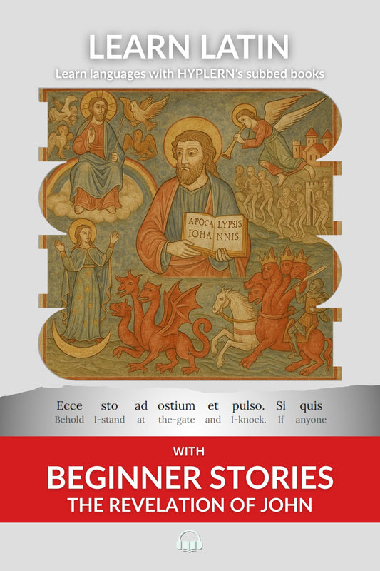 HypLern - Learn Latin With Beginner Stories: The Revelation of John - Interlinear PDF and Epub