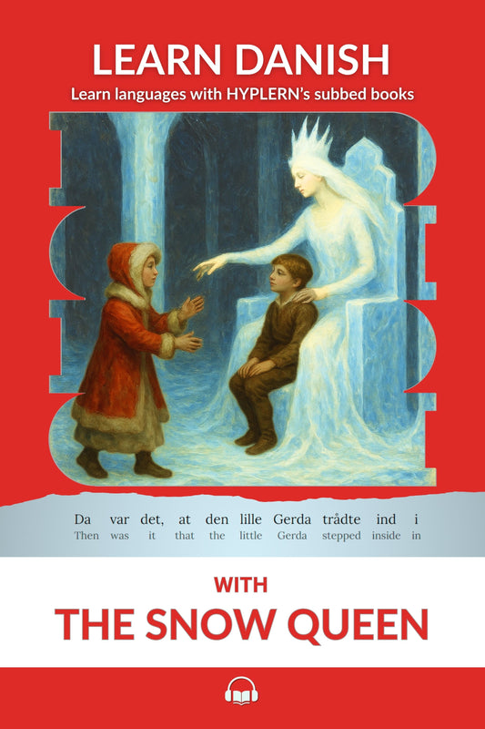 HypLern - Learn Danish with The Snow Queen - PDF, Epub and Audio