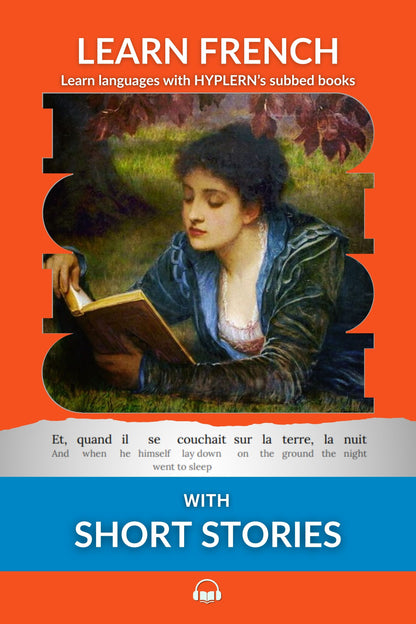 HypLern - Learn French With Short Stories - Interlinear PDF, Epubs plus MP3s