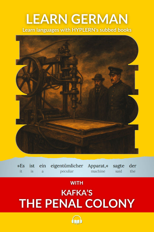 HypLern - Learn German with Kafka's The Penal Colony - Interlinear PDF, Epub and audio