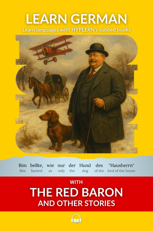 HypLern - Learn German With The Red Baron and Other Stories - Interlinear PDF, Epub, Mobi and audio