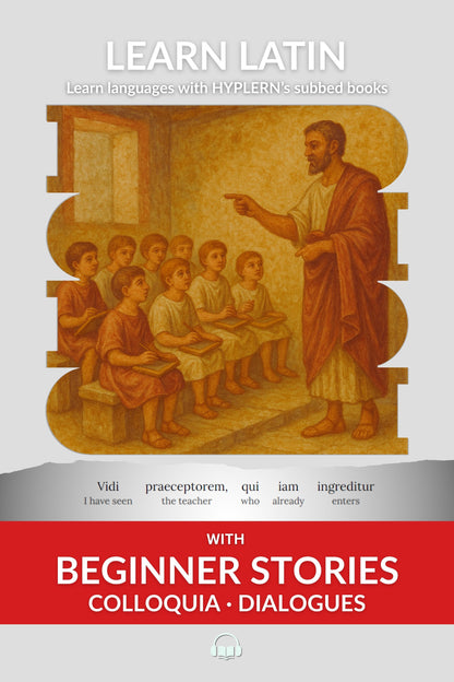 HypLern - Learn Latin With Beginner Stories: Colloquia - Dialogues - Interlinear PDF and Epub