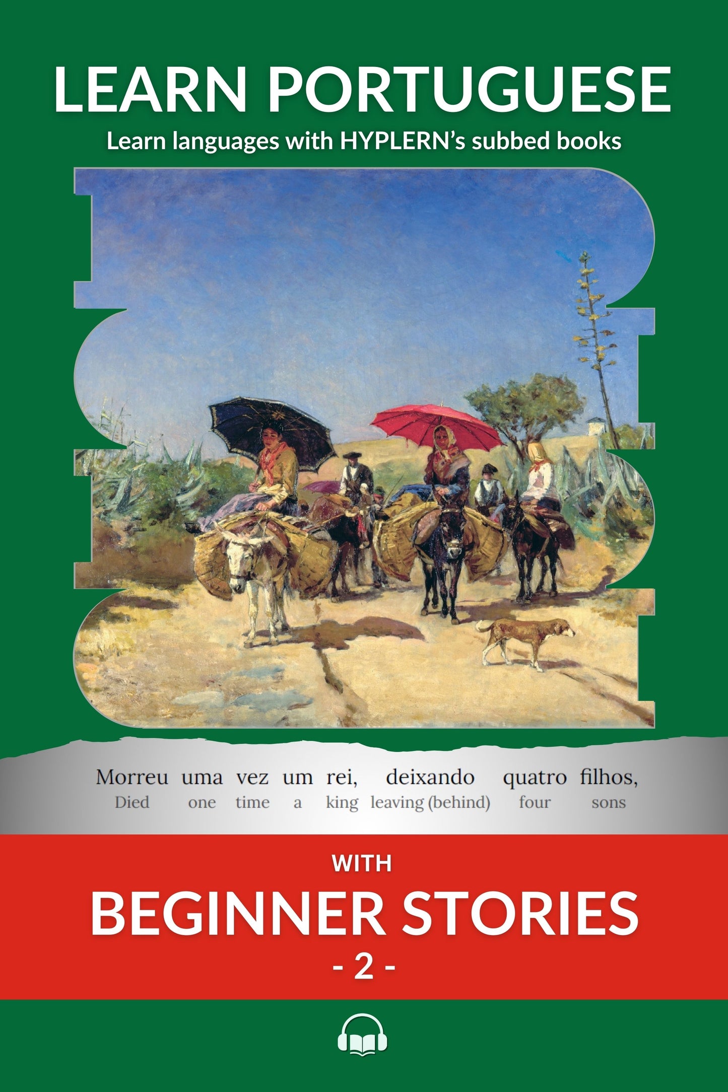 HypLern - Learn Portuguese with Beginner Stories 2 - Interlinear PDF, Epub, Mobi and audio