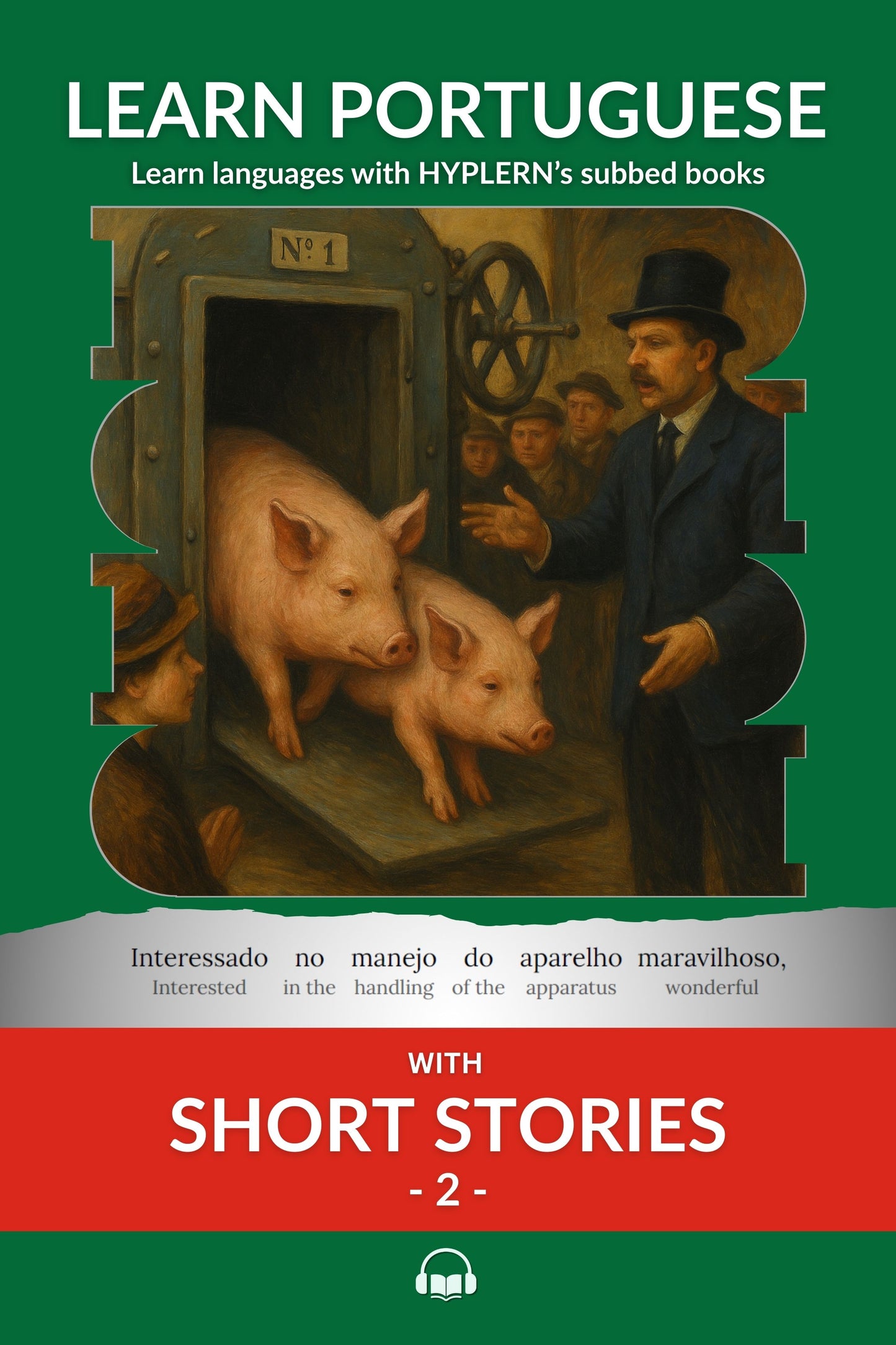 HypLern - Learn Portuguese with Short Stories 2 - Interlinear PDF, Epub, Mobi and audio