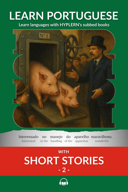 HypLern - Learn Portuguese with Short Stories 2 - Interlinear PDF, Epub, Mobi and audio