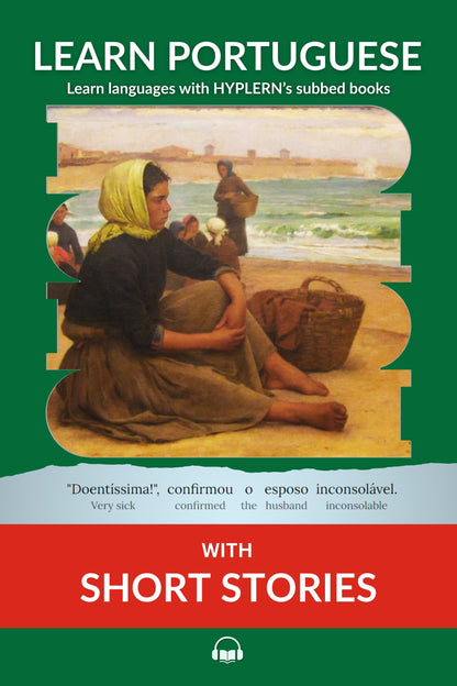 HypLern - Learn Portuguese with Short Stories - Interlinear PDF, Epub, Mobi and Audio