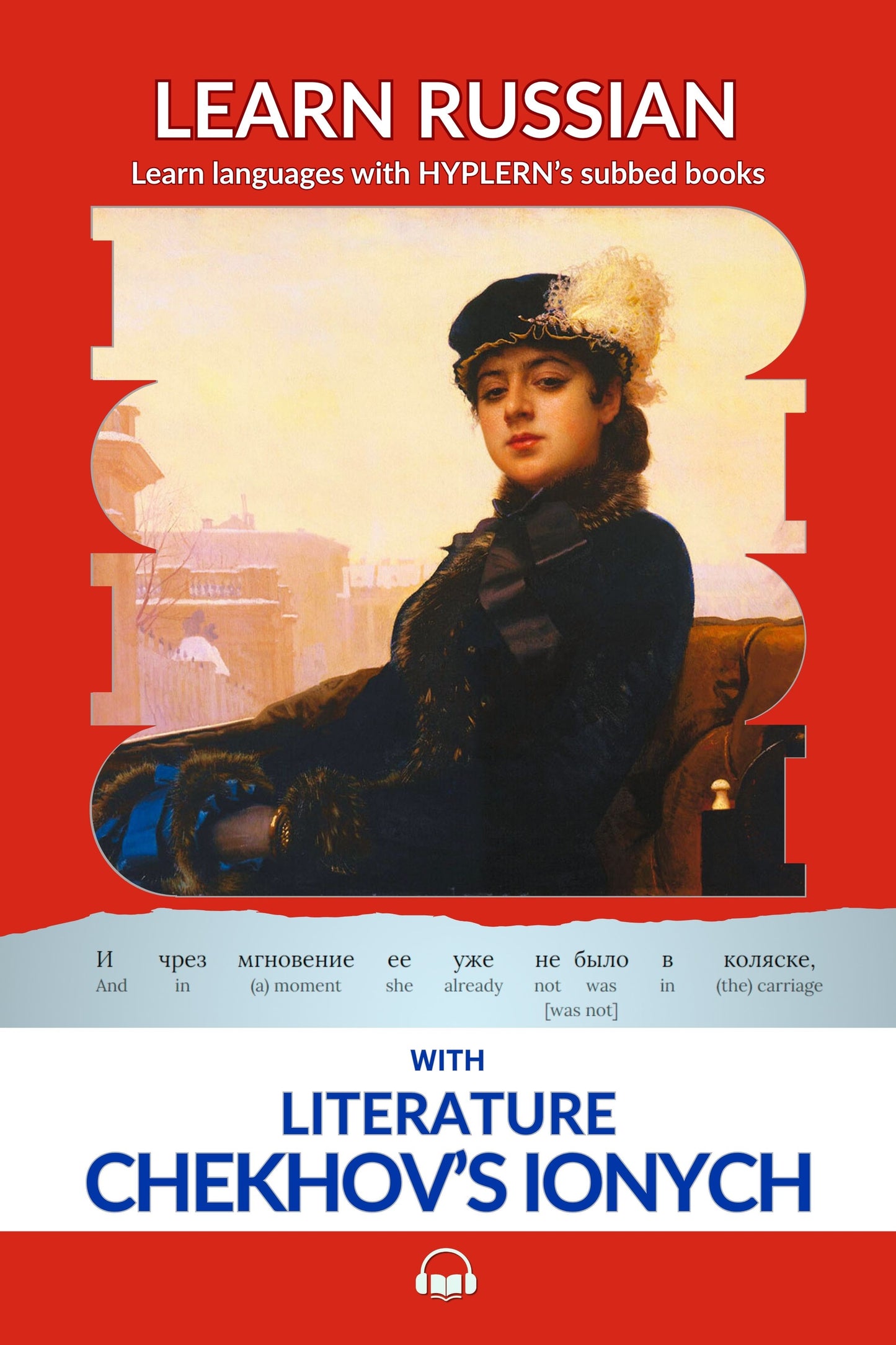 HypLern - Learn Russian with Chekhov's Ionych- Interlinear PDF, Epub, Mobi and audio