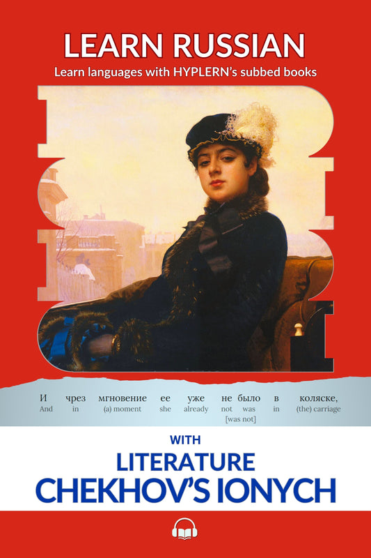 HypLern - Learn Russian with Chekhov's Ionych- Interlinear PDF, Epub, Mobi and audio