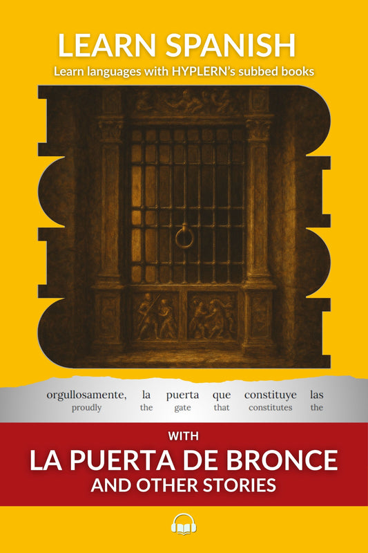 HypLern - Learn Spanish with La Puerta de Bronce - Interlinear PDF, Epub and mp3s