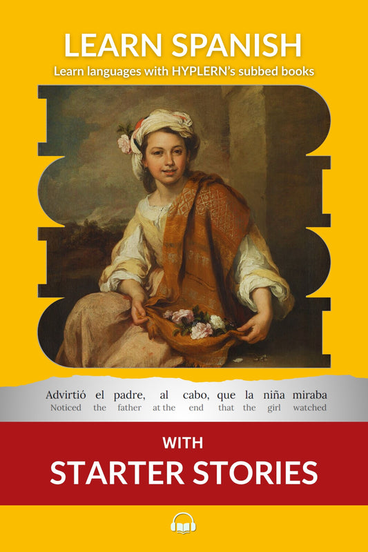 HypLern - Learn Spanish with Starter Stories - Interlinear PDF, Epubs and mp3s
