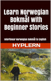HypLern - Learn Norwegian With Beginner Stories - Interlinear PDF, Epub, Mobi and Free Audio