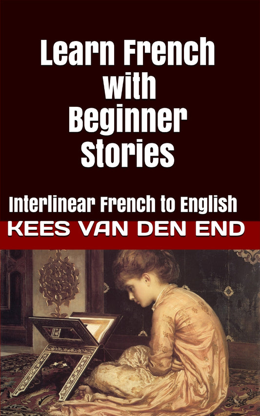 HypLern - Learn French With Beginner Stories - Interlinear PDF, Epub, Mobi and audio