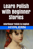 HypLern - Learn Polish with Beginner Stories - Interlinear PDF and separate Audio