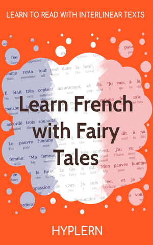 HypLern - Learn French With Fairytales - Interlinear PDF, Epub, Mobi and Audio