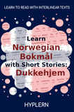 HypLern - Learn Norwegian With Short Stories - Dukkehjem - Interlinear PDF, Epub, Mobi and Free Audio