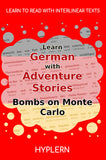 HypLern - Learn German with Adventure Stories: Bomben auf Monte Carlo - Interlinear PDF and Epub