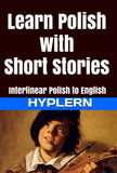 HypLern - Learn Polish with Short Stories - Interlinear PDF, Epub, Mobi and mp3s
