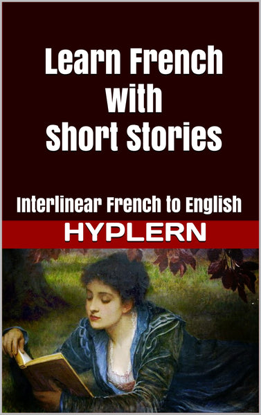 Learn To Read French With Short Stories