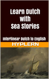 HypLern - Learn Dutch With Sea Stories - Interlinear PDF, Epub and Mobi