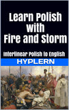 HypLern - Learn Polish with Fire and Storm - Interlinear PDF, Epub and Mobi
